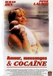Amour, Mensonges & Cocaïne (1993)