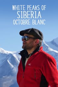 White Peaks of Siberia 2017 streaming