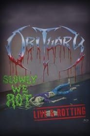 Obituary - Slowly We Rot: Live & Rotting series tv