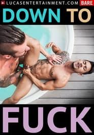 Down to Fuck (2016)