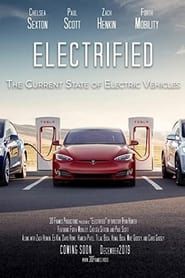 Electrified - The Current State of Electric Vehicles series tv