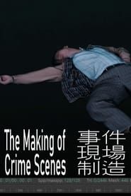 Image The Making of Crime Scenes