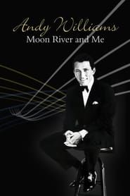 Andy Williams: Moon River and Me-hd