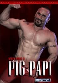 Pig Papi ()