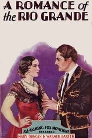 Romance of the Rio Grande 1929 streaming