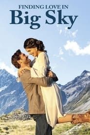 Finding Love in Big Sky, Montana series tv