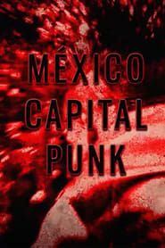 Mexico Capital Punk series tv