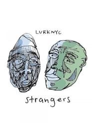 Image Lurknyc - Strangers
