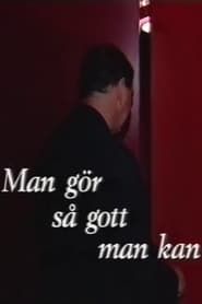 Man Gör Så Gott Man Kan (2001)