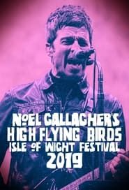 Image Noel Gallagher's High Flying Birds - Isle of Wight Festival 2019