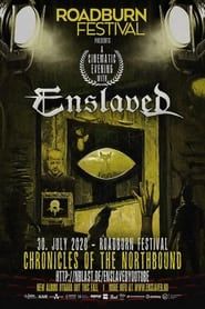 Enslaved: Chronicles of the Northbound (Roadburn Festival 2020) series tv
