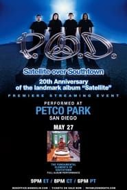 P.O.D. - Satellite Over Southtown: "Southtown" Full Album Performance (2021)