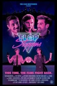 Flop Stoppers (2016)