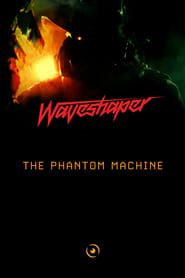 The Phantom Machine series tv