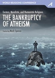 The Bankruptcy of Atheism series tv