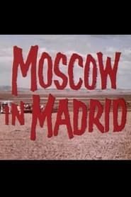 Moscow in Madrid-hd