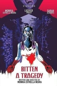 Bitten, a Tragedy series tv