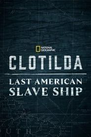 Image Clotilda, les derniers esclaves