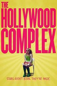 The Hollywood Complex series tv