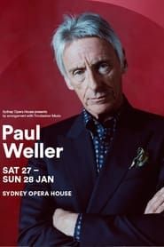 Paul Weller: Live at Sydney Opera House series tv