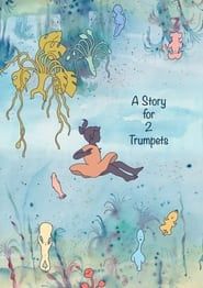 A Story for 2 Trumpets series tv