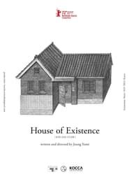 House of Existence series tv