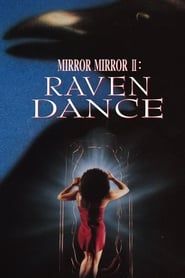 Mirror Mirror 2: Raven Dance 1994 streaming