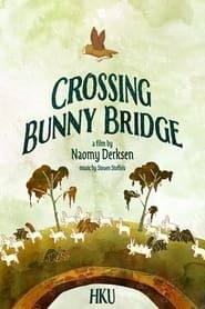 Crossing Bunny Bridge series tv