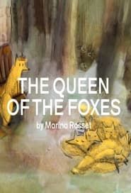 The Queen of the Foxes series tv