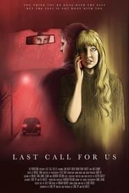 Last Call For Us series tv