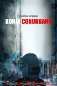 watch Ronin conurbano