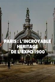 Paris : L'incroyable héritage de l'exposition 1900 series tv