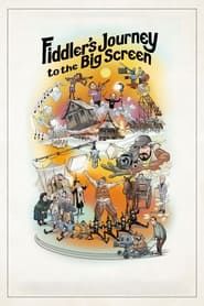 Fiddler's Journey to the Big Screen series tv