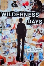 Wilderness Days series tv