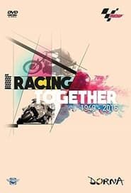 Racing Together 1949-2016 A History Of MotoGP series tv
