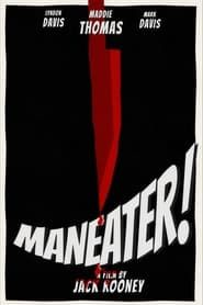 Maneater! series tv