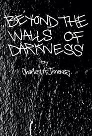 Beyond the Walls of Darkness series tv