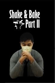 Shake & Bake Part II series tv