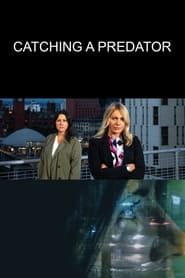 Catching a Predator series tv