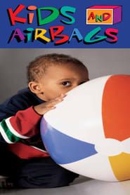 Kids and Airbags series tv