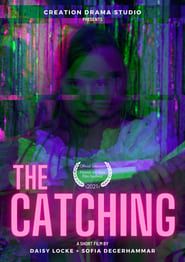 The Catching series tv