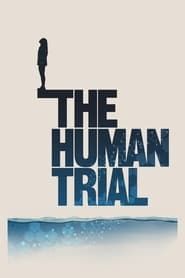 The Human Trial series tv