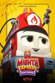 Mighty Express: Train Trouble series tv