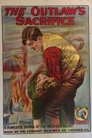 The Outlaw's Sacrifice (1910)