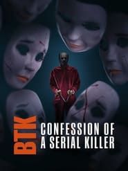BTK: Confession of a Serial Killer 2022 streaming