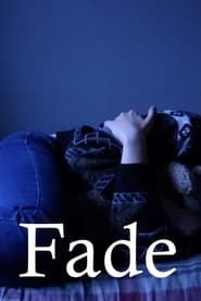 Fade (2018)