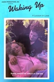 Waking Up: A Lesson In Love (1988)