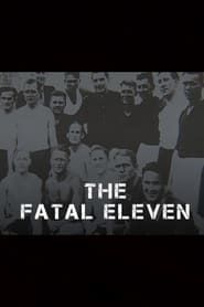 The Fatal Eleven series tv