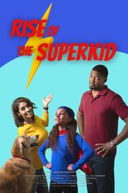 Rise of the Superkid  streaming