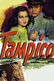 Tampico 1944 streaming